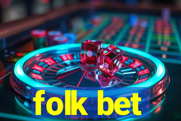 folk bet