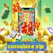 coroalove.vip