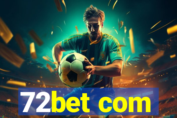 72bet com