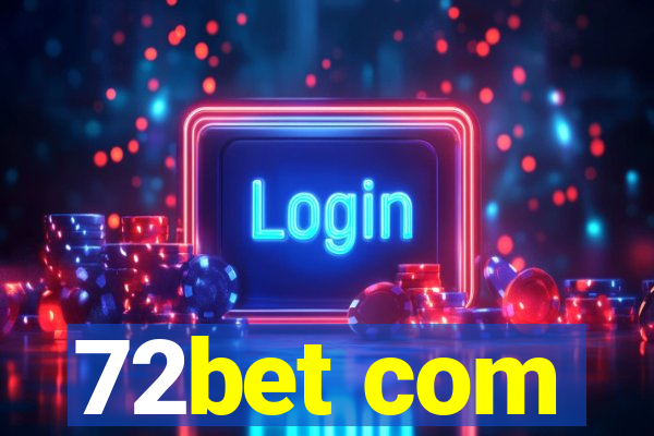 72bet com