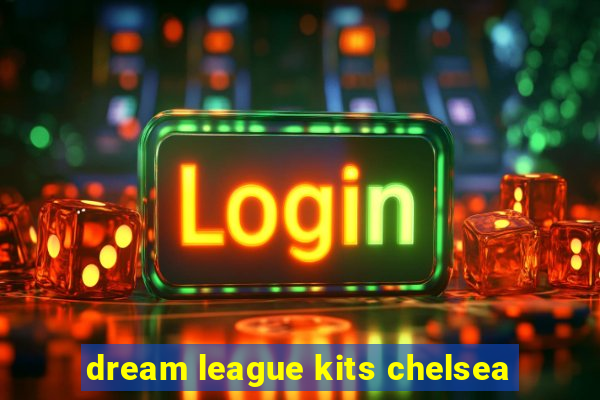 dream league kits chelsea