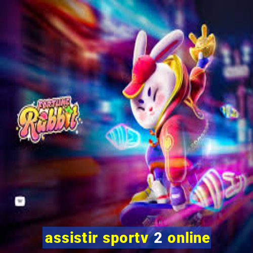 assistir sportv 2 online