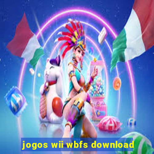 jogos wii wbfs download