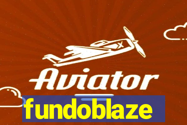 fundoblaze