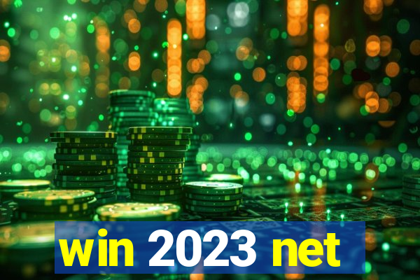 win 2023 net