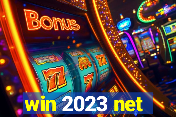 win 2023 net