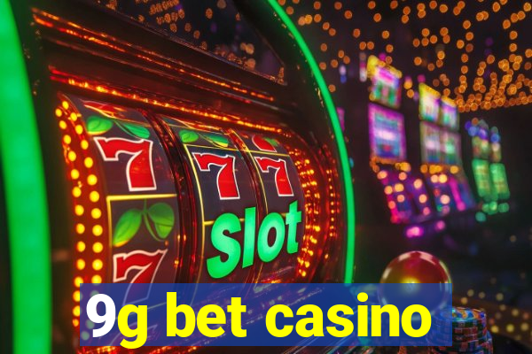 9g bet casino