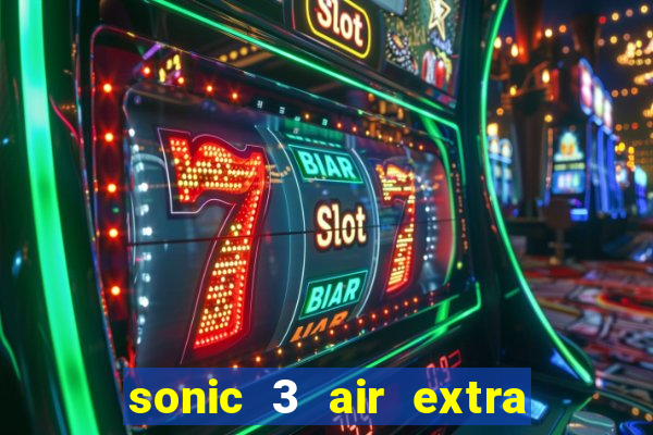 sonic 3 air extra slot origins amy