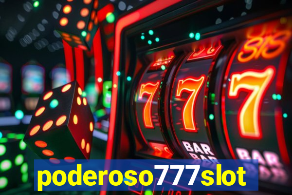 poderoso777slot