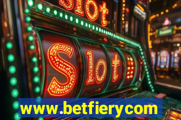 www.betfierycom