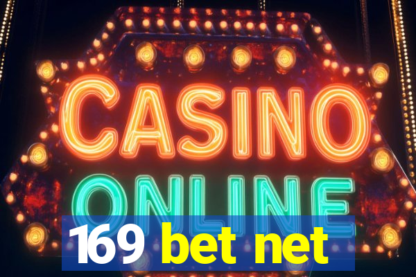 169 bet net