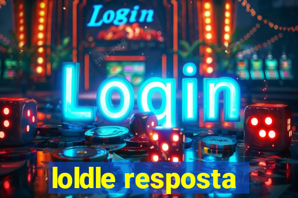 loldle resposta