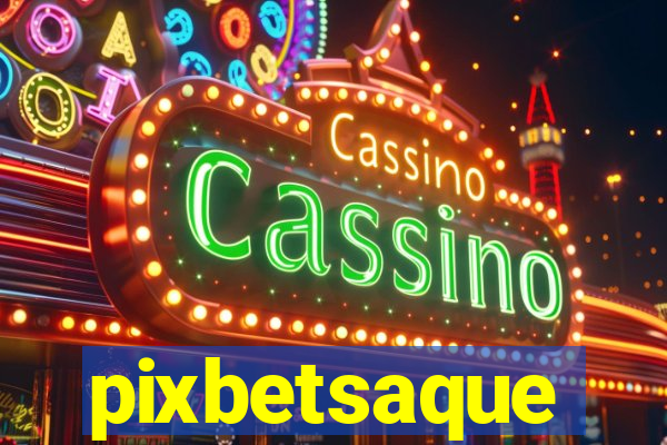 pixbetsaque