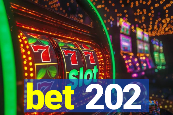 bet 202