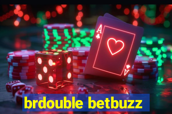 brdouble betbuzz