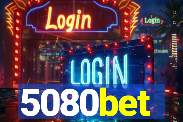 5080bet