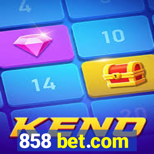 858 bet.com