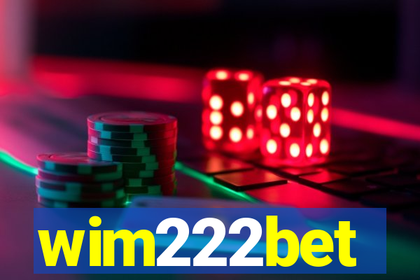 wim222bet