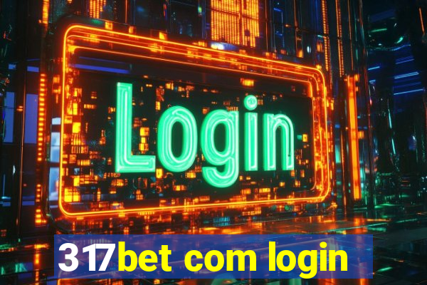 317bet com login