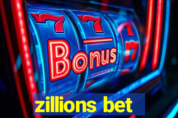 zillions bet