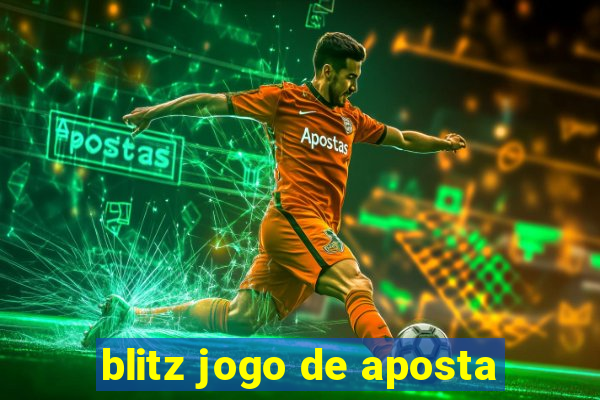 blitz jogo de aposta