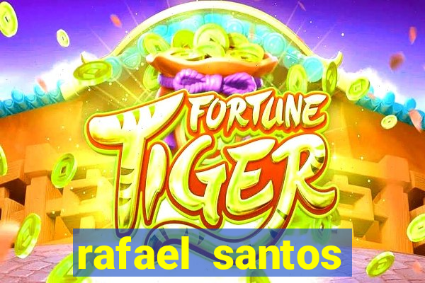 rafael santos uniduni t