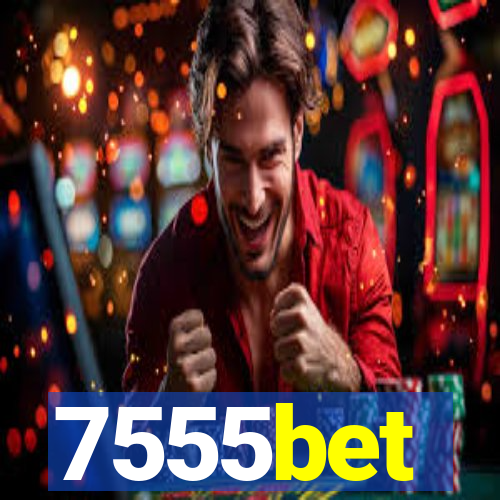 7555bet