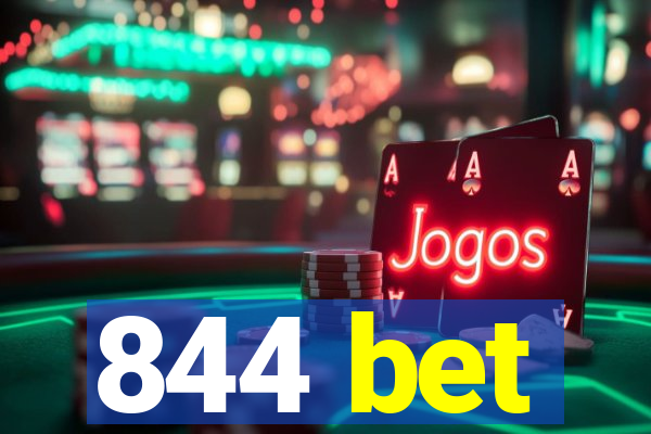 844 bet