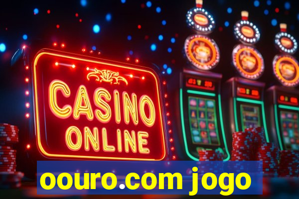 oouro.com jogo