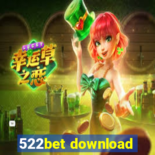 522bet download