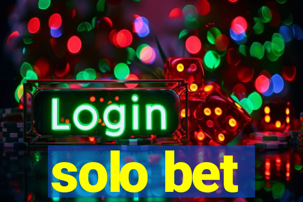 solo bet