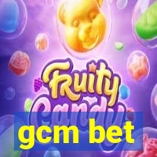 gcm bet