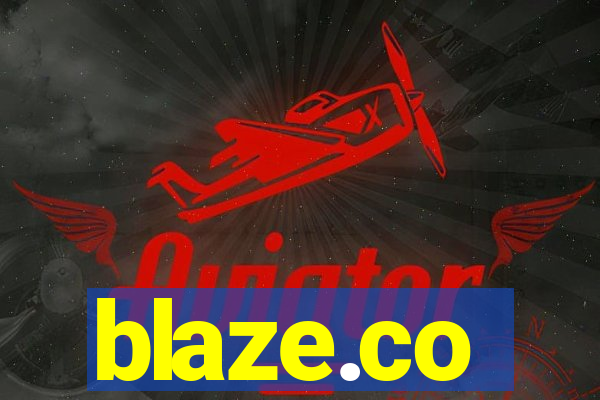 blaze.co