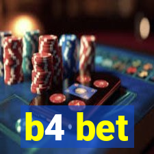 b4 bet