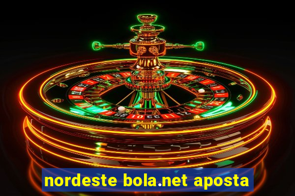 nordeste bola.net aposta