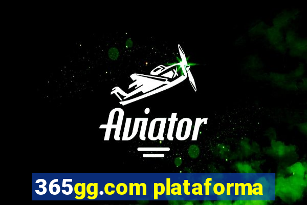 365gg.com plataforma