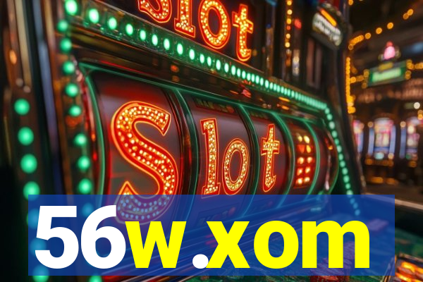 56w.xom