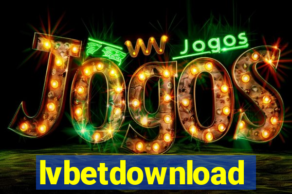 lvbetdownload