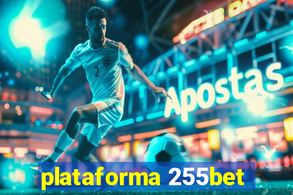 plataforma 255bet