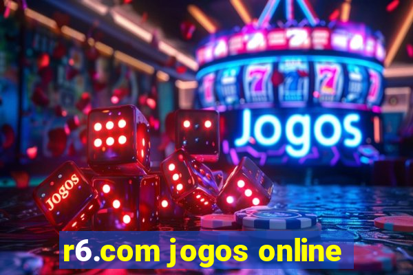 r6.com jogos online