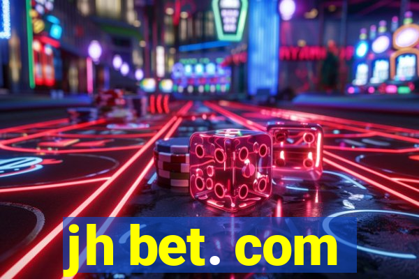 jh bet. com