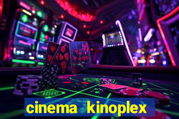 cinema kinoplex norte shopping