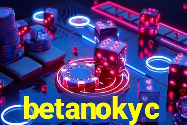 betanokyc