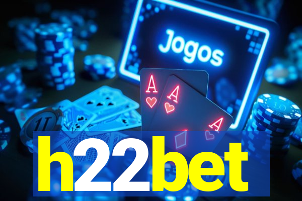 h22bet