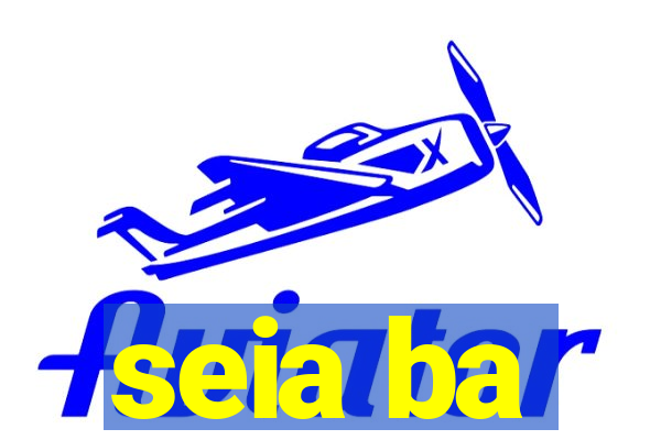 seia ba