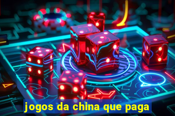 jogos da china que paga