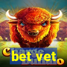 bet vet