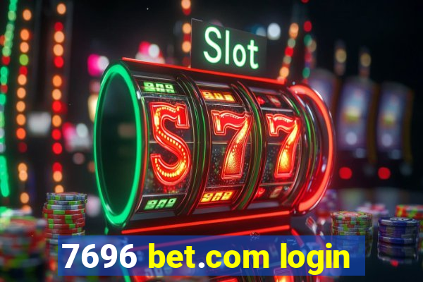 7696 bet.com login