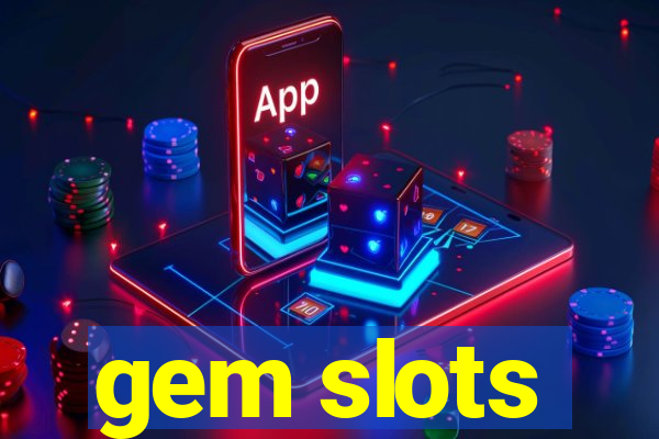 gem slots