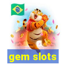 gem slots